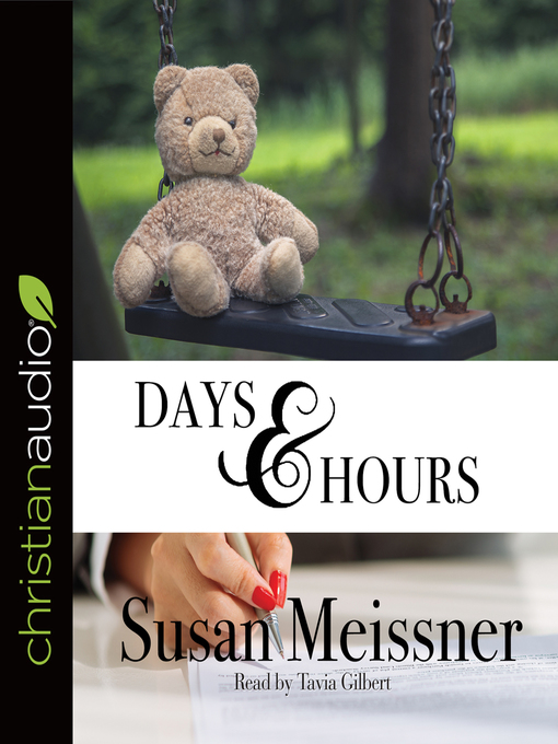 Title details for Days & Hours by Susan Meissner - Wait list